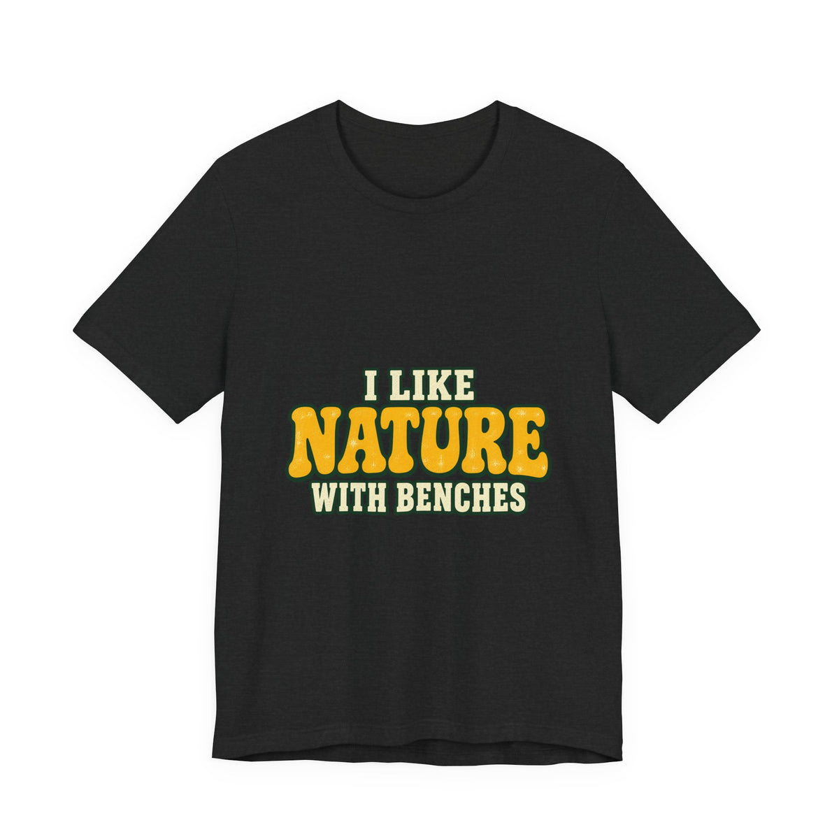 I Like Nature with Benches T-Shirt — Funny Vintage Outdoor Hiking Tee