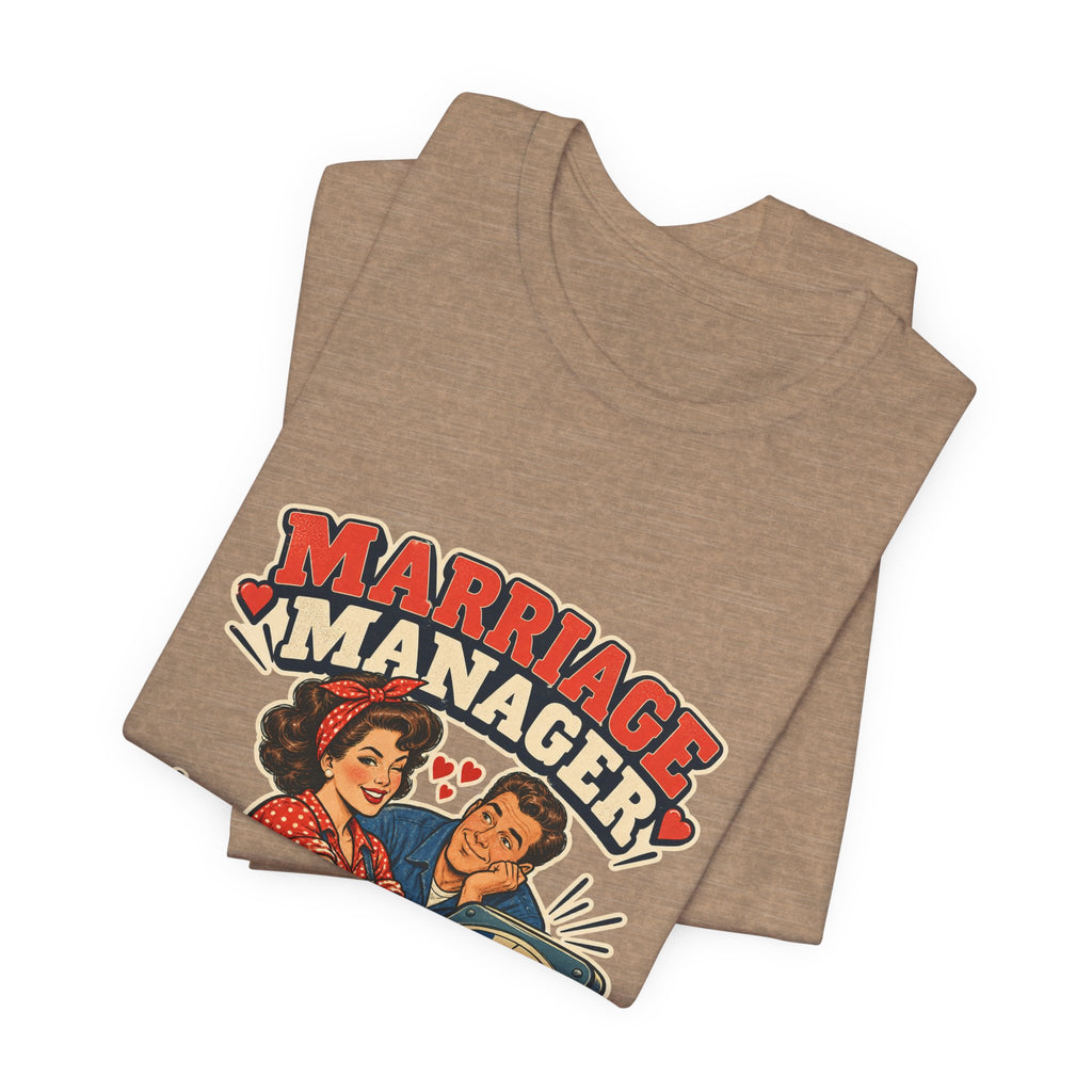 Marriage Manager Vintage Couple T-Shirt — Adjusting Expectations Retro Relationship Humor