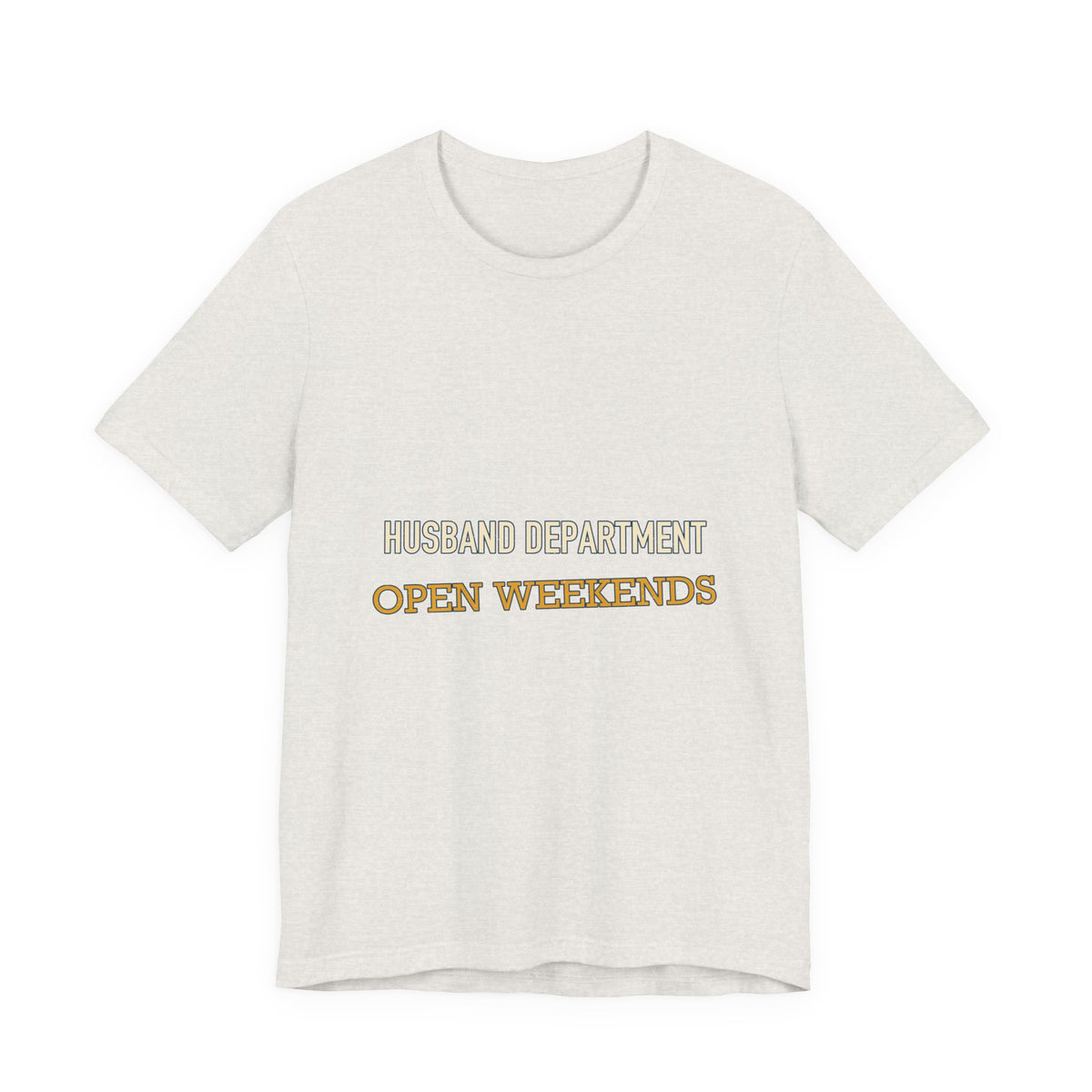 Husband Department Open Weekends T-Shirt — Funny Vintage Husband Gift Tee