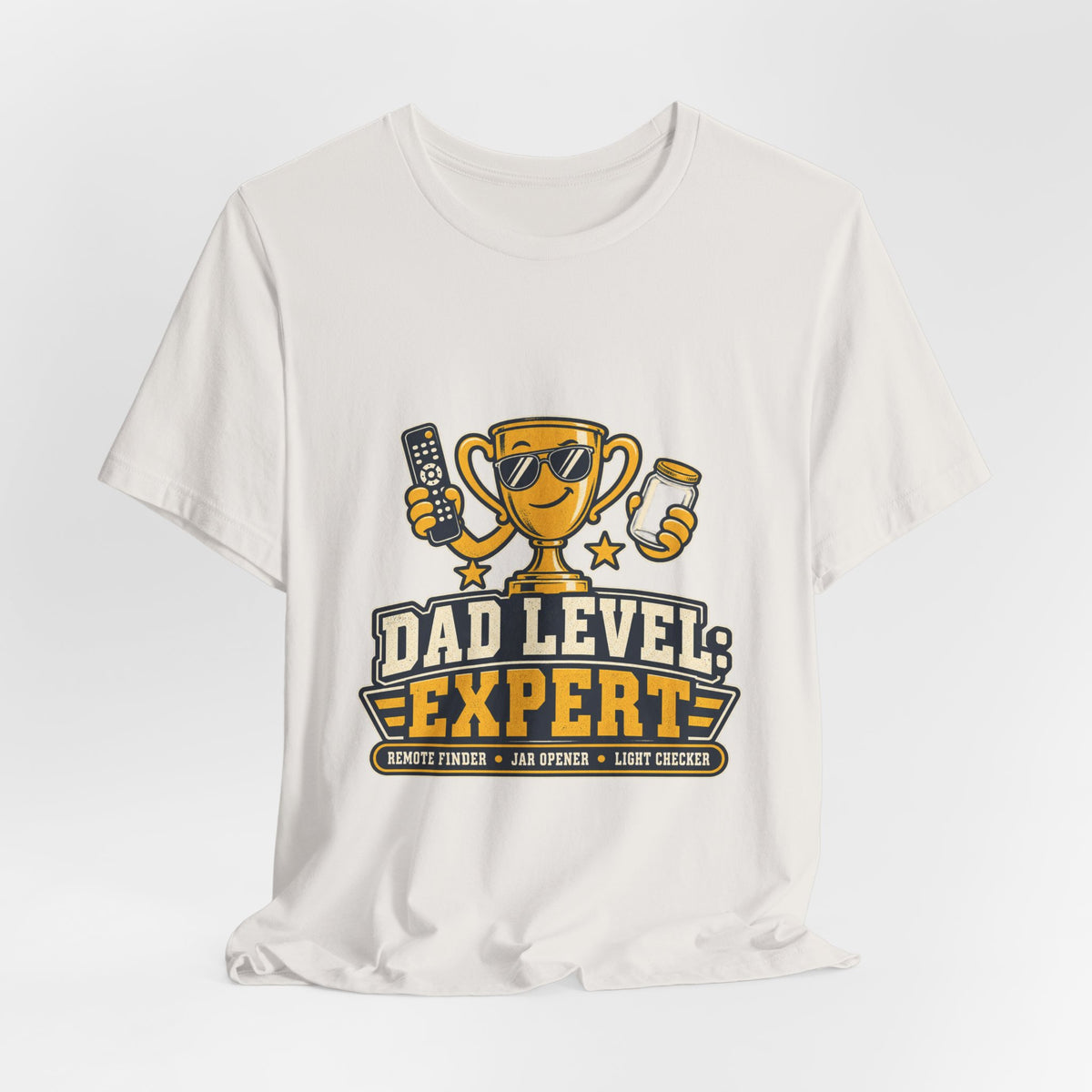 Dad Level Expert T-Shirt — Funny Trophy Dad Gift with Remote Finder, Jar Opener & Light Checker