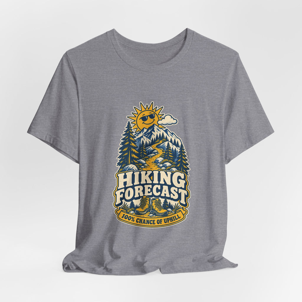 Hiking Forecast T-Shirt — 100% Chance of Uphill Vintage Mountain Tee