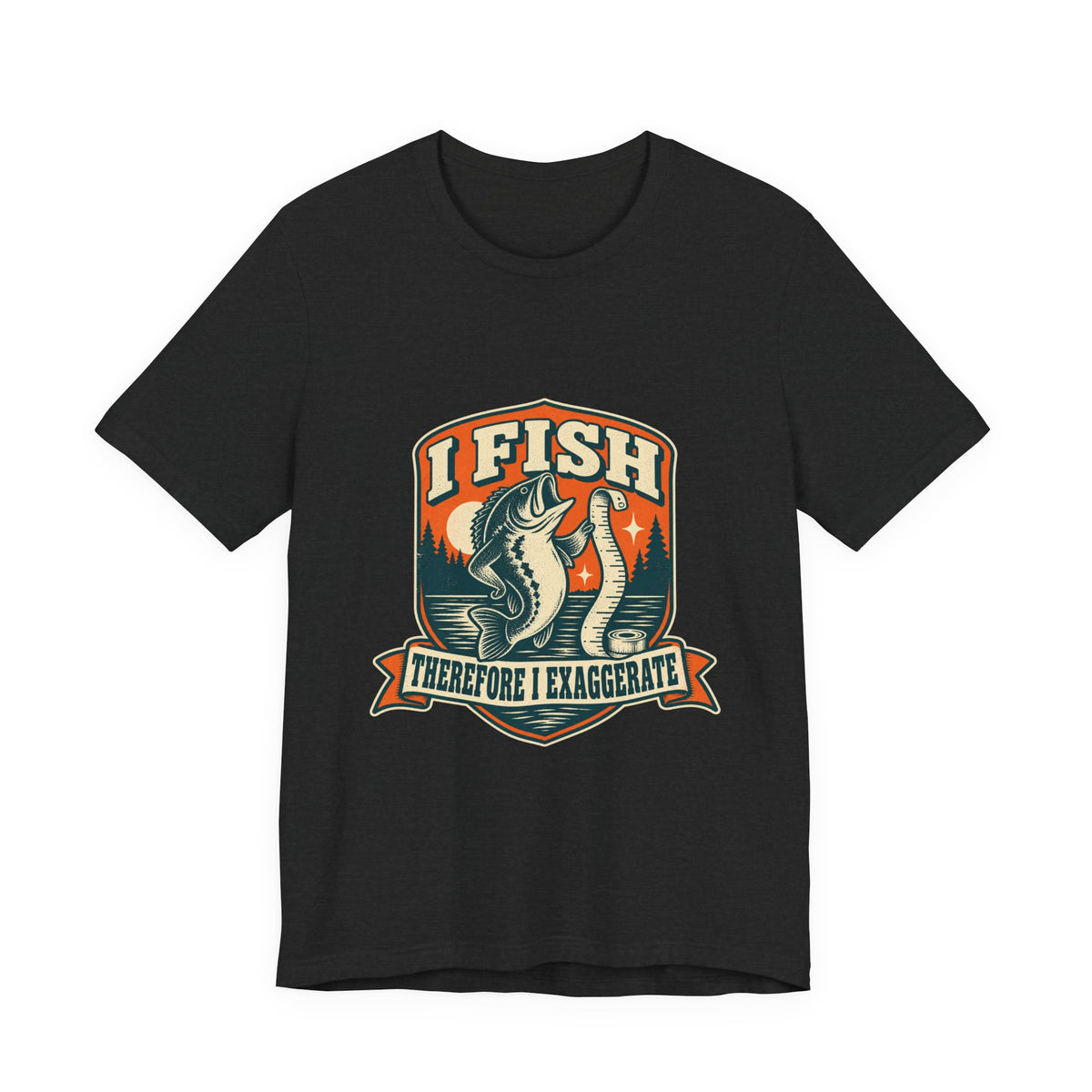 I Fish Therefore I Exaggerate T-Shirt — Vintage Fisherman Fish Tale Tee