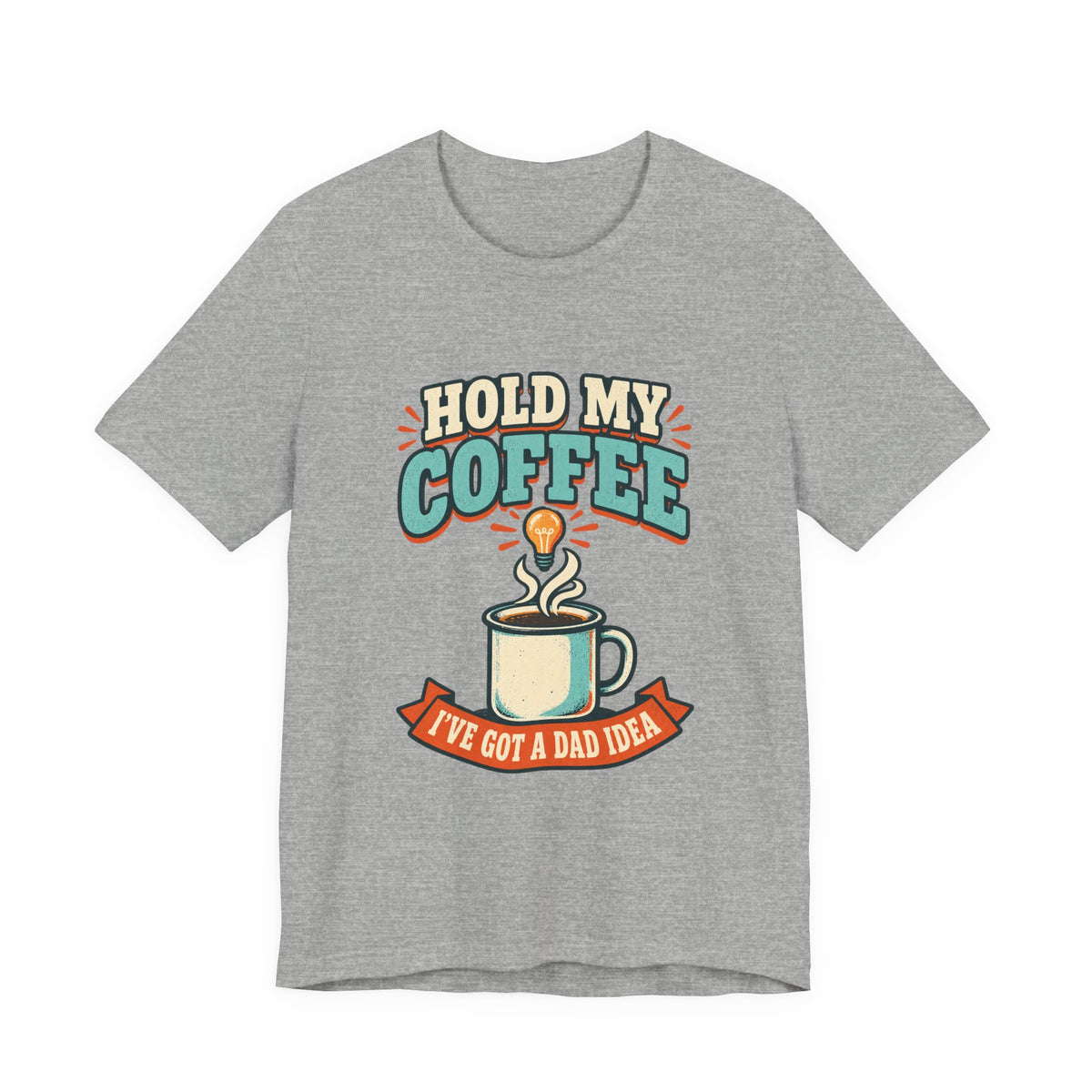 Hold My Coffee T-Shirt, I've Got a Bad Idea Vintage Coffee Humor Tee