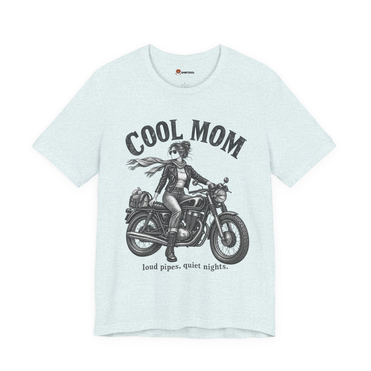 Cool Mom Motorcycle T-Shirt — 'loud pipes, quiet nights.' Biker Mom Tee