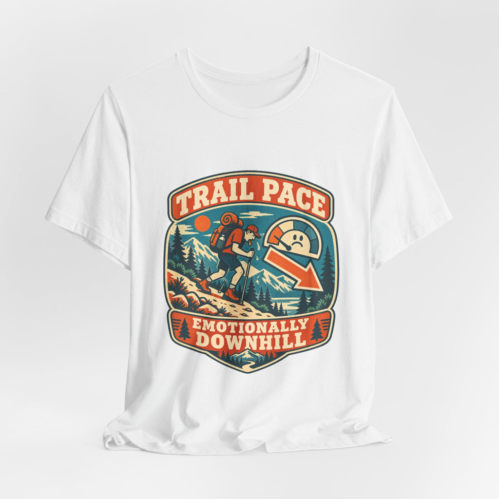 Trail Pace Emotionally Downhill T-Shirt — Funny Vintage Hiking Tee