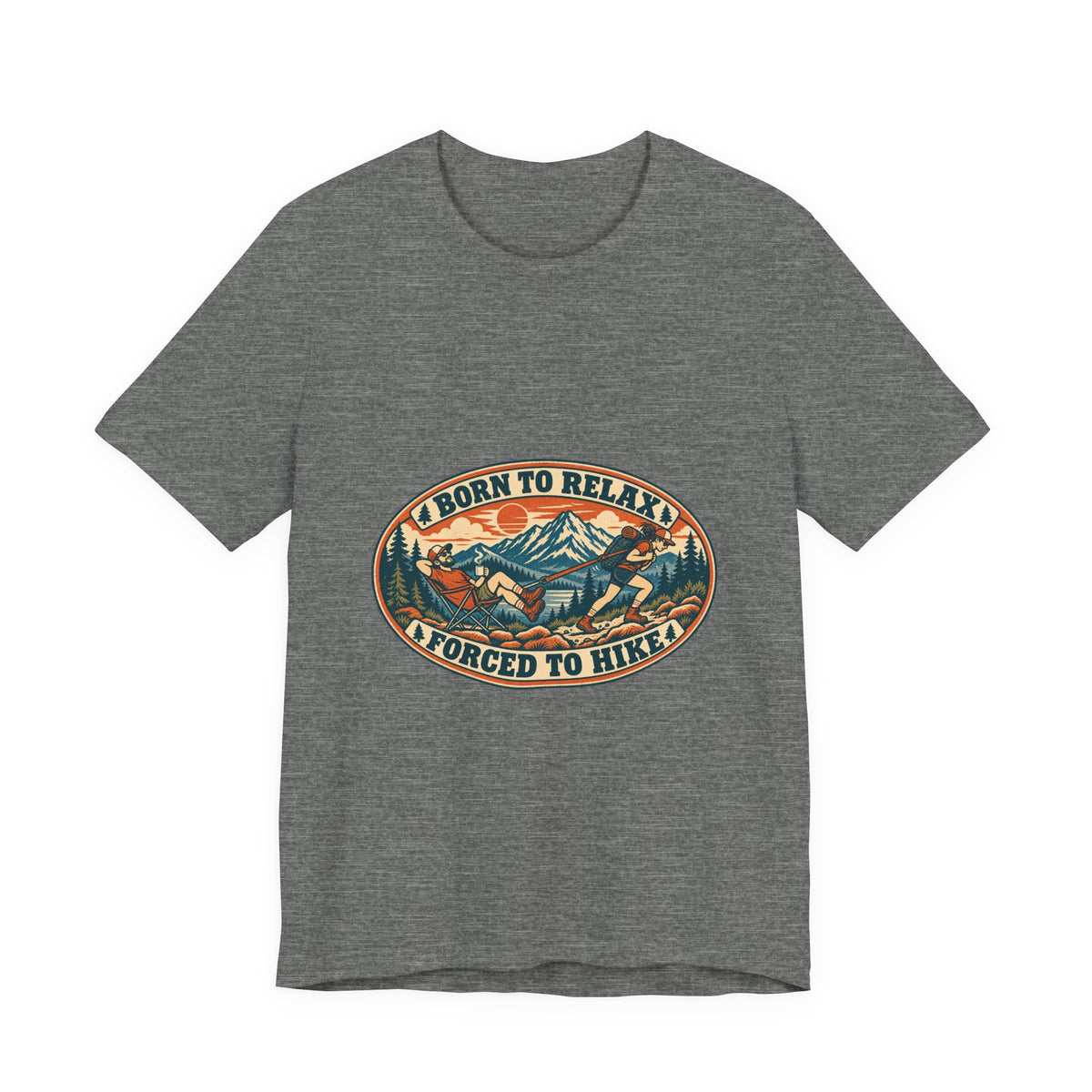 Born to Relax Forced to Hike T-Shirt — Funny Vintage Hiking and Camping Tee