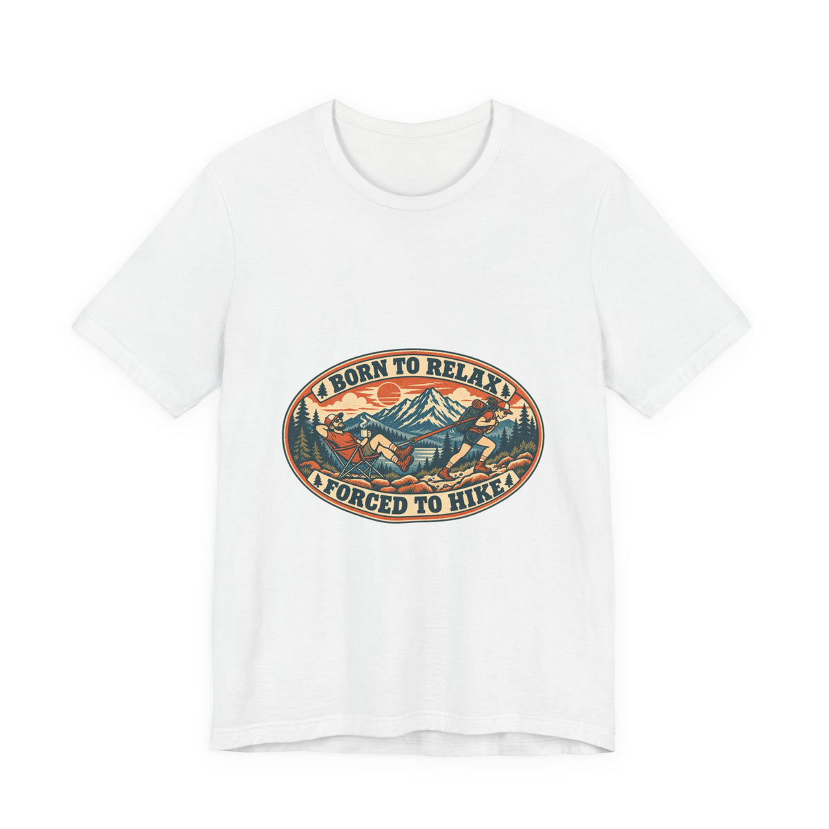 Born to Relax Forced to Hike T-Shirt — Funny Vintage Hiking and Camping Tee