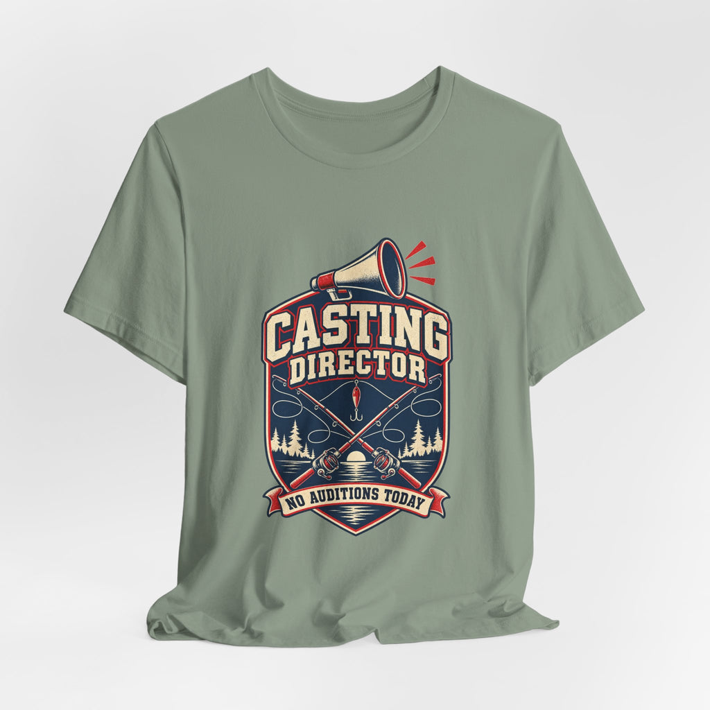 Casting Director T-Shirt — No Auditions Today Vintage Fishing Tee