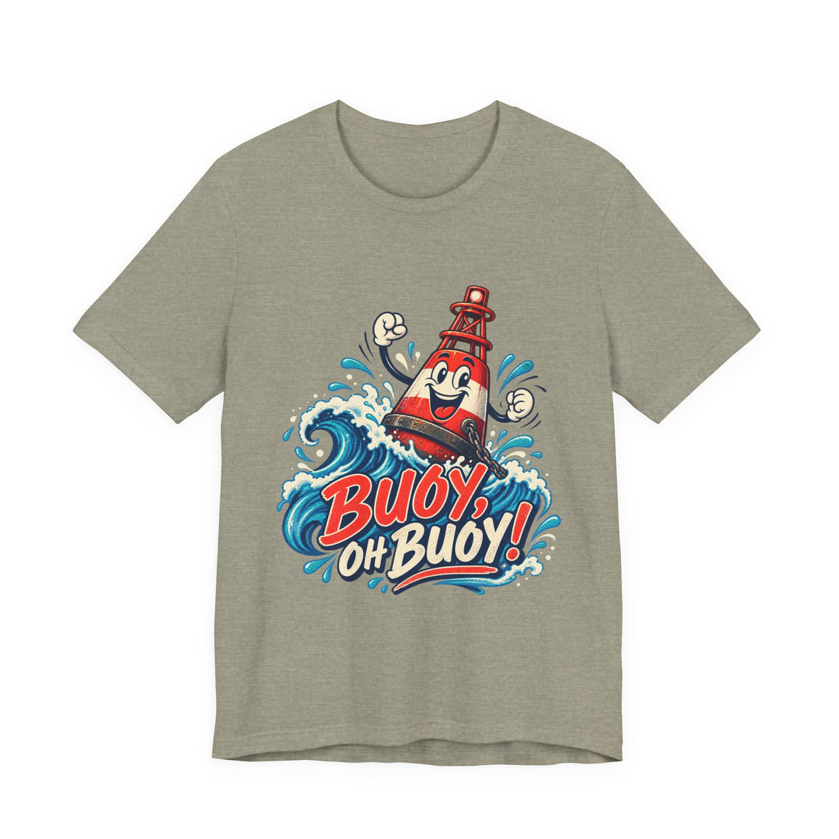 Buoy Oh Buoy Nautical Vintage T-Shirt — Funny Lighthouse Buoy Ocean Wave Design