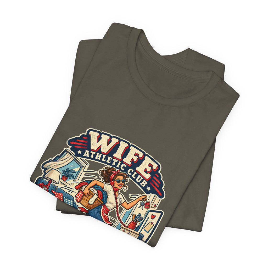 Wife Athletic Club Running the House T-Shirt — Retro Homemaker Humor Tee