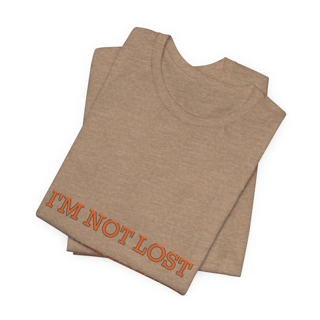I'm Not Lost I Planned the Route T-Shirt — Funny Vintage Road Trip Tee