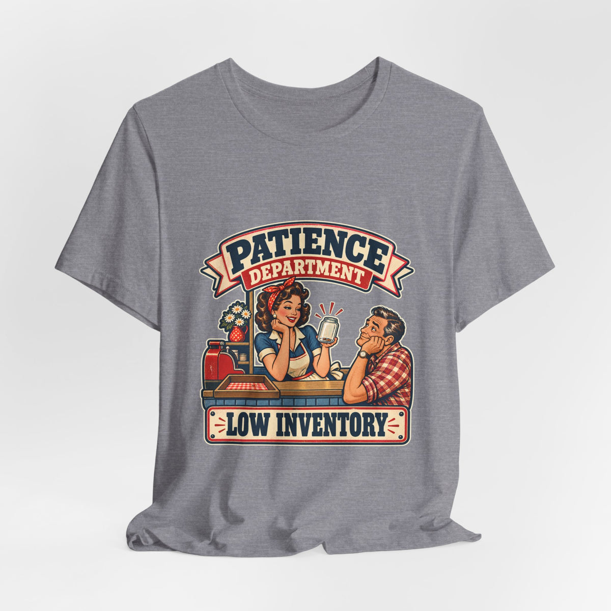 Patience Department Low Inventory Retro Diner Humor T-Shirt
