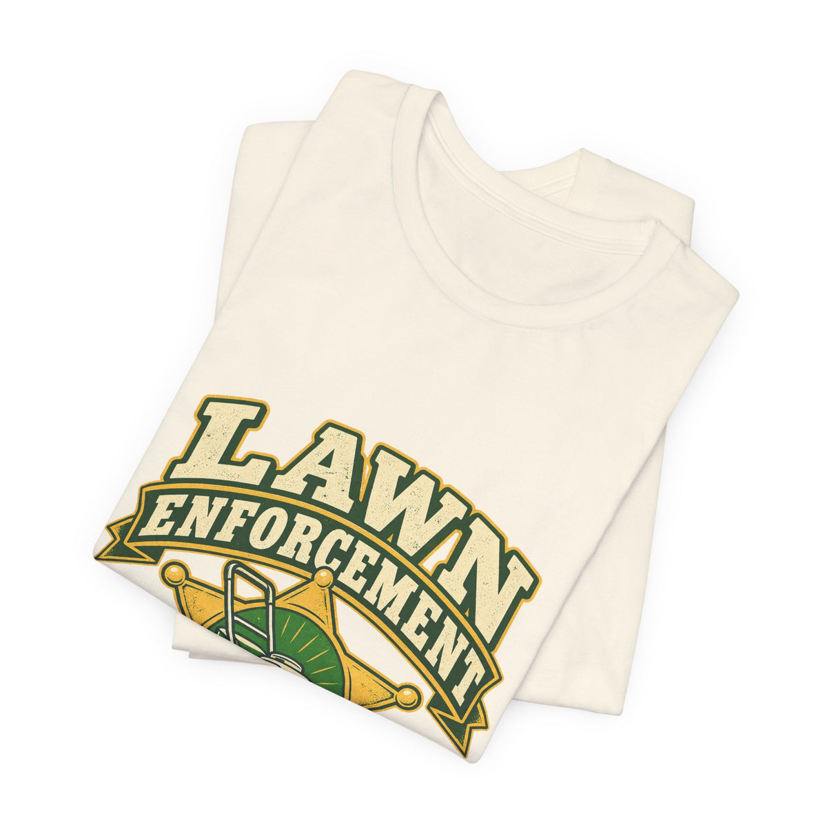 Lawn Enforcement Mower T-Shirt — Keeping Grass in Line Vintage Lawn Care Tee