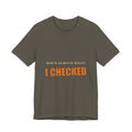 She's Always Right T-Shirt — I Checked Funny Vintage Slogan Tee