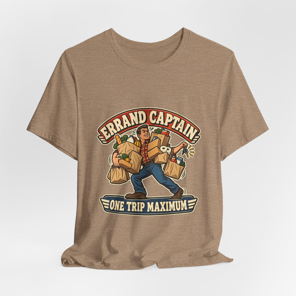 Errand Captain One Trip Maximum T-Shirt — Retro Grocery Haul Humor Tee