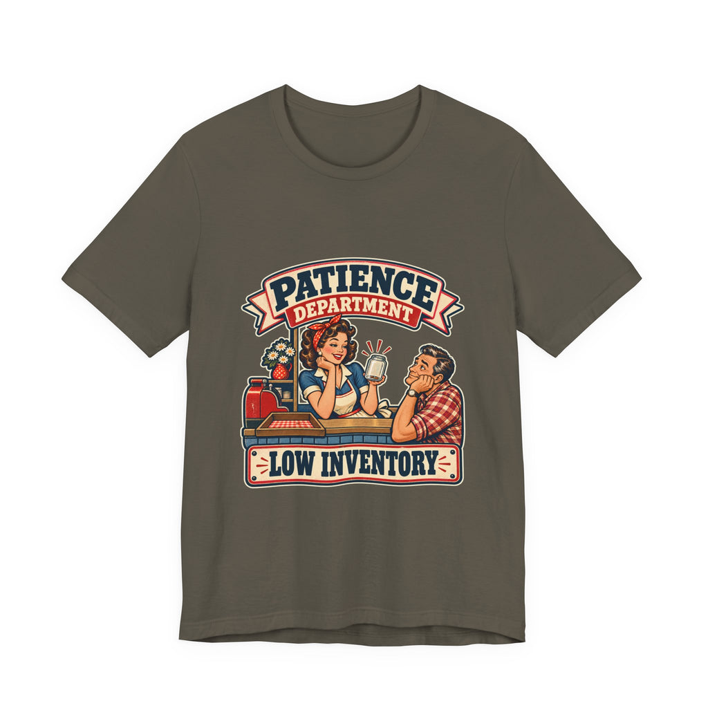 Patience Department Low Inventory Retro Diner Humor T-Shirt