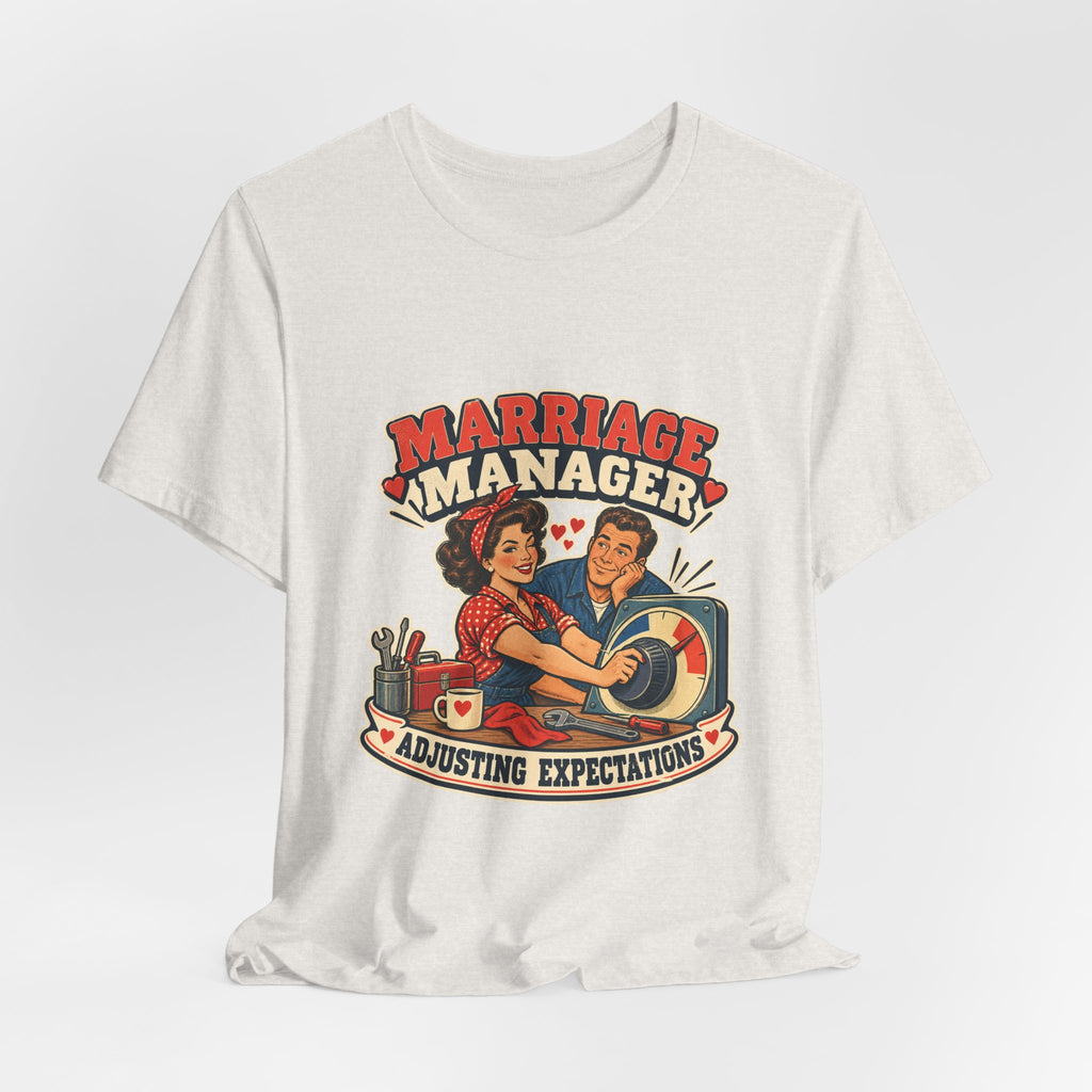 Marriage Manager Vintage Couple T-Shirt — Adjusting Expectations Retro Relationship Humor