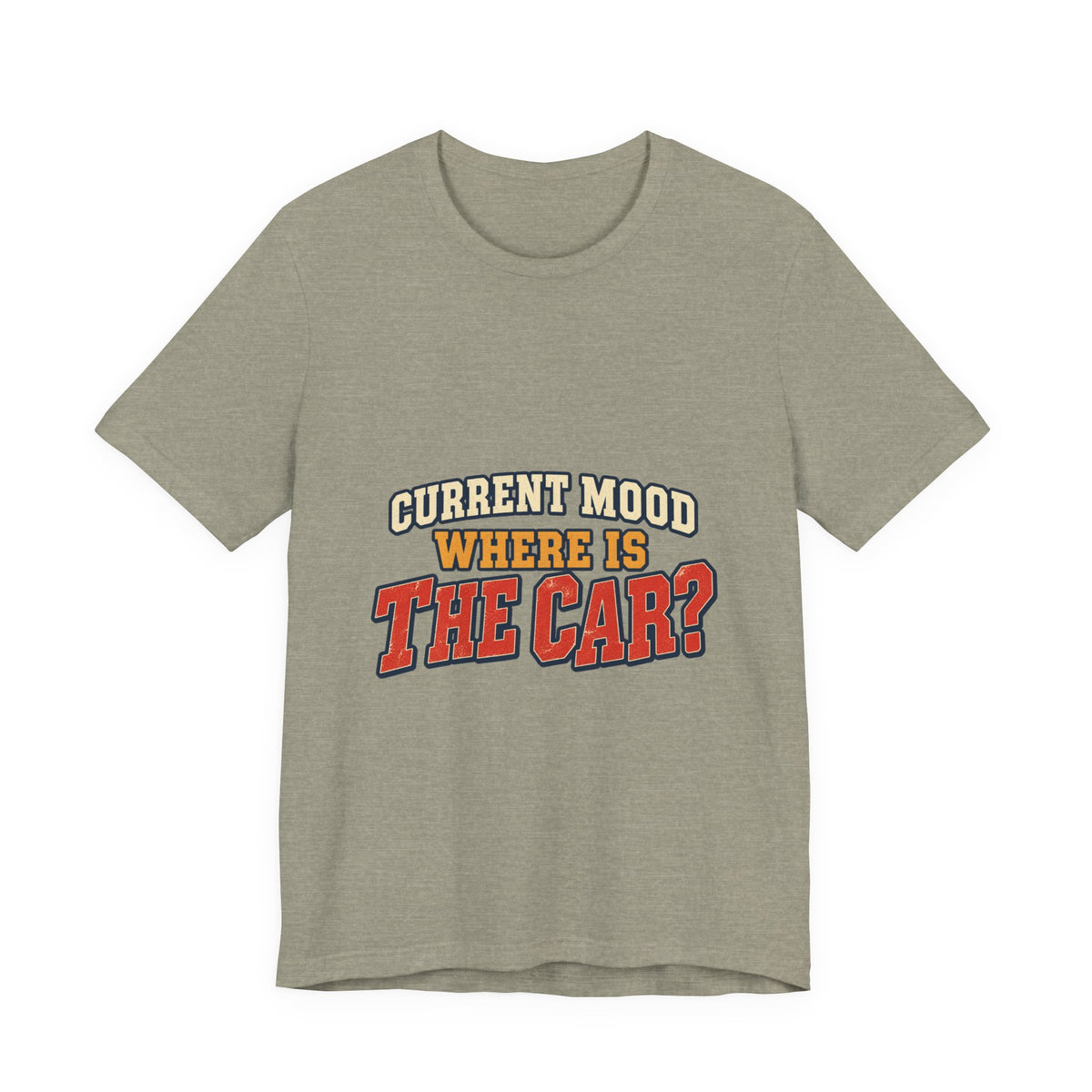 Current Mood Where Is the Car? Funny Vintage Car Owner T-Shirt