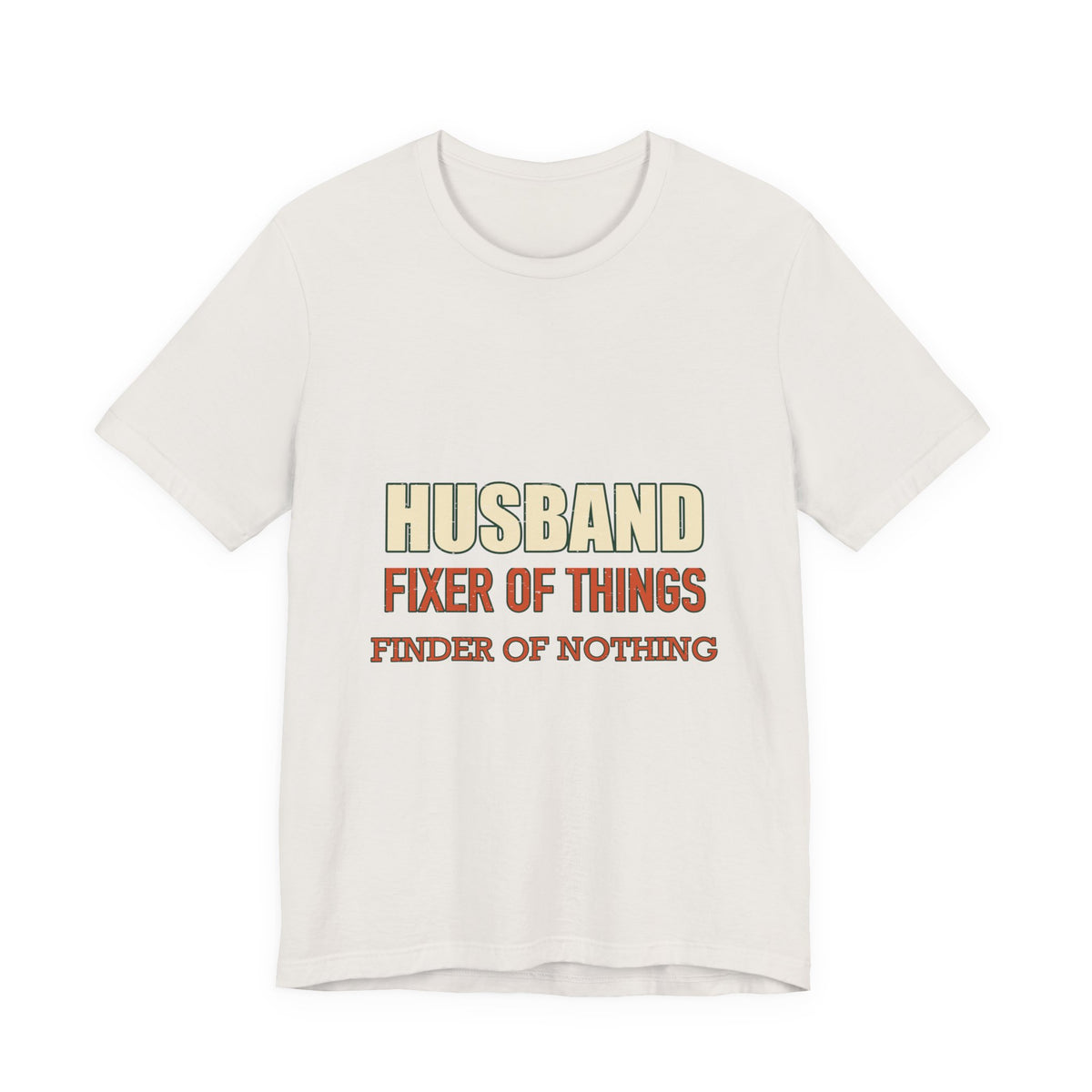 Husband Fixer of Things T-Shirt — Funny Vintage Husband Humor Tee