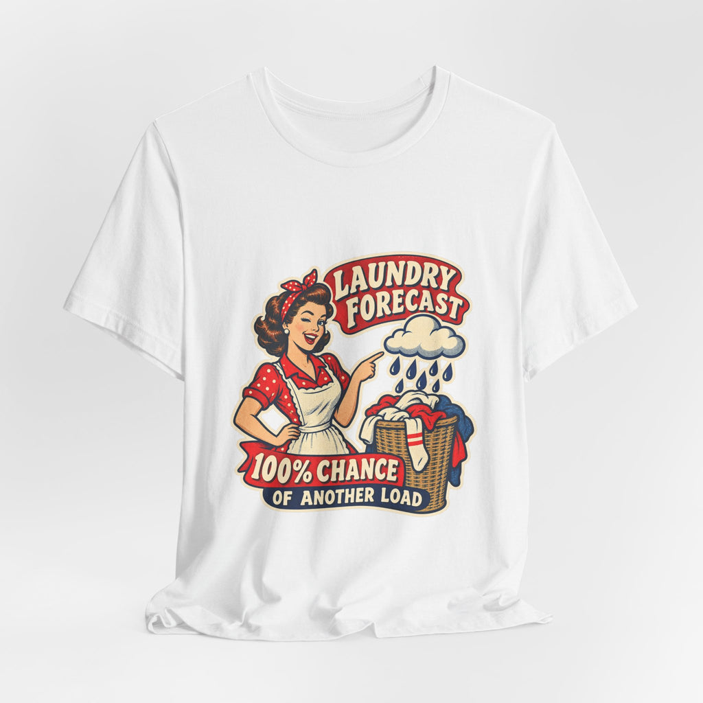 Laundry Forecast T-Shirt — 100% Chance of Another Load Vintage Laundry Humor Tee