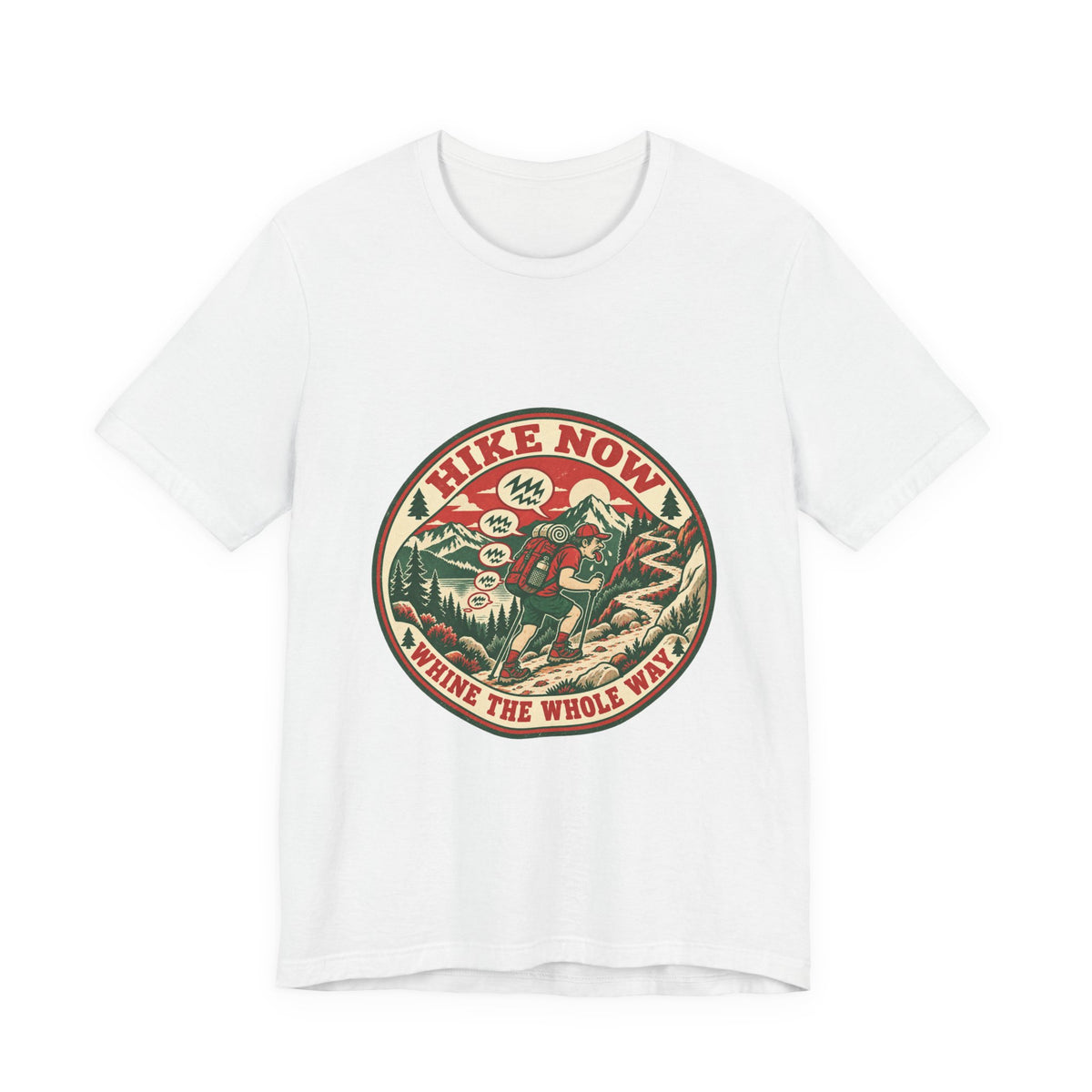 Hike Now, Wine the Whole Way T-Shirt — Funny Vintage Hiking Mountain Tee