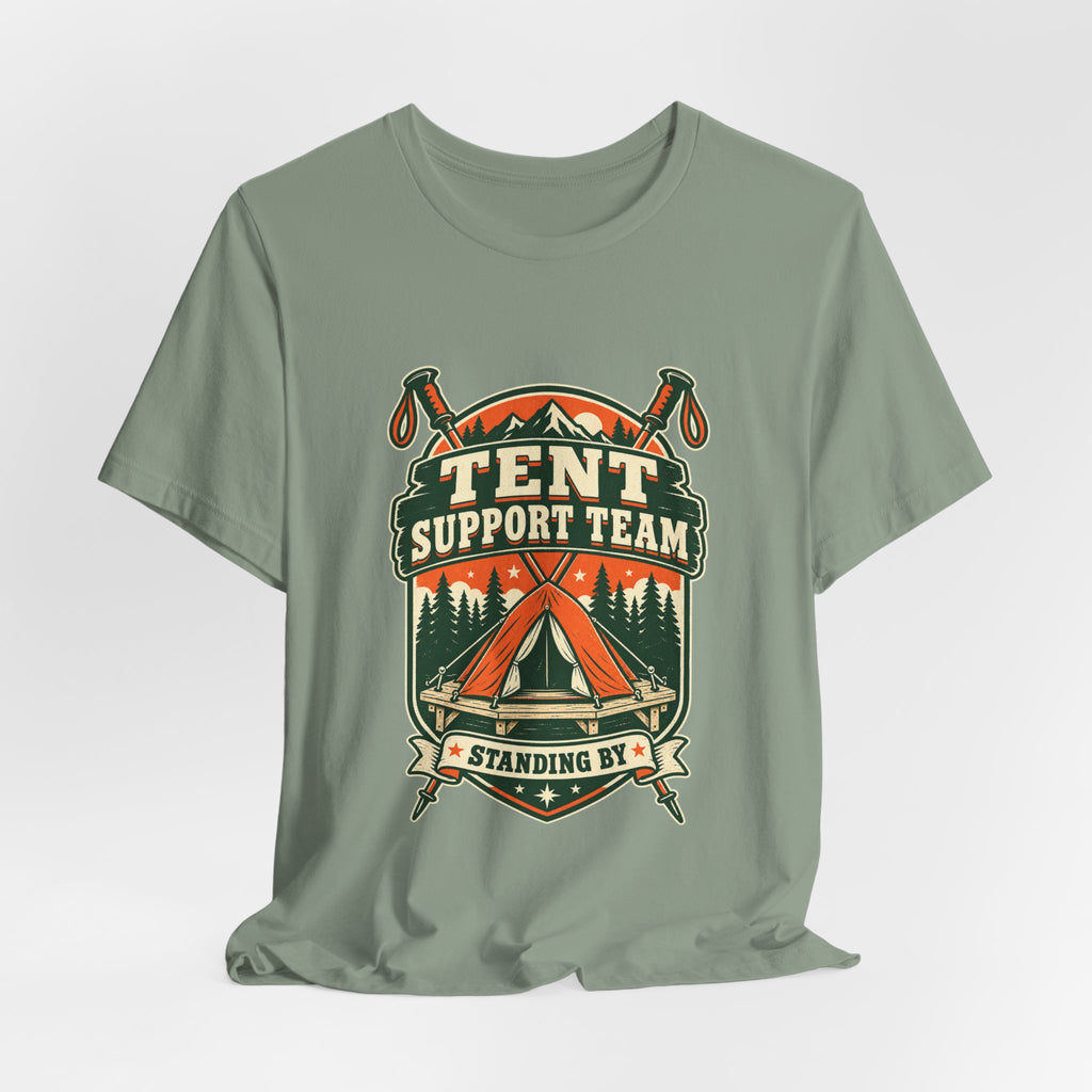 Tent Support Team T-Shirt — Standing By Vintage Camping Tee