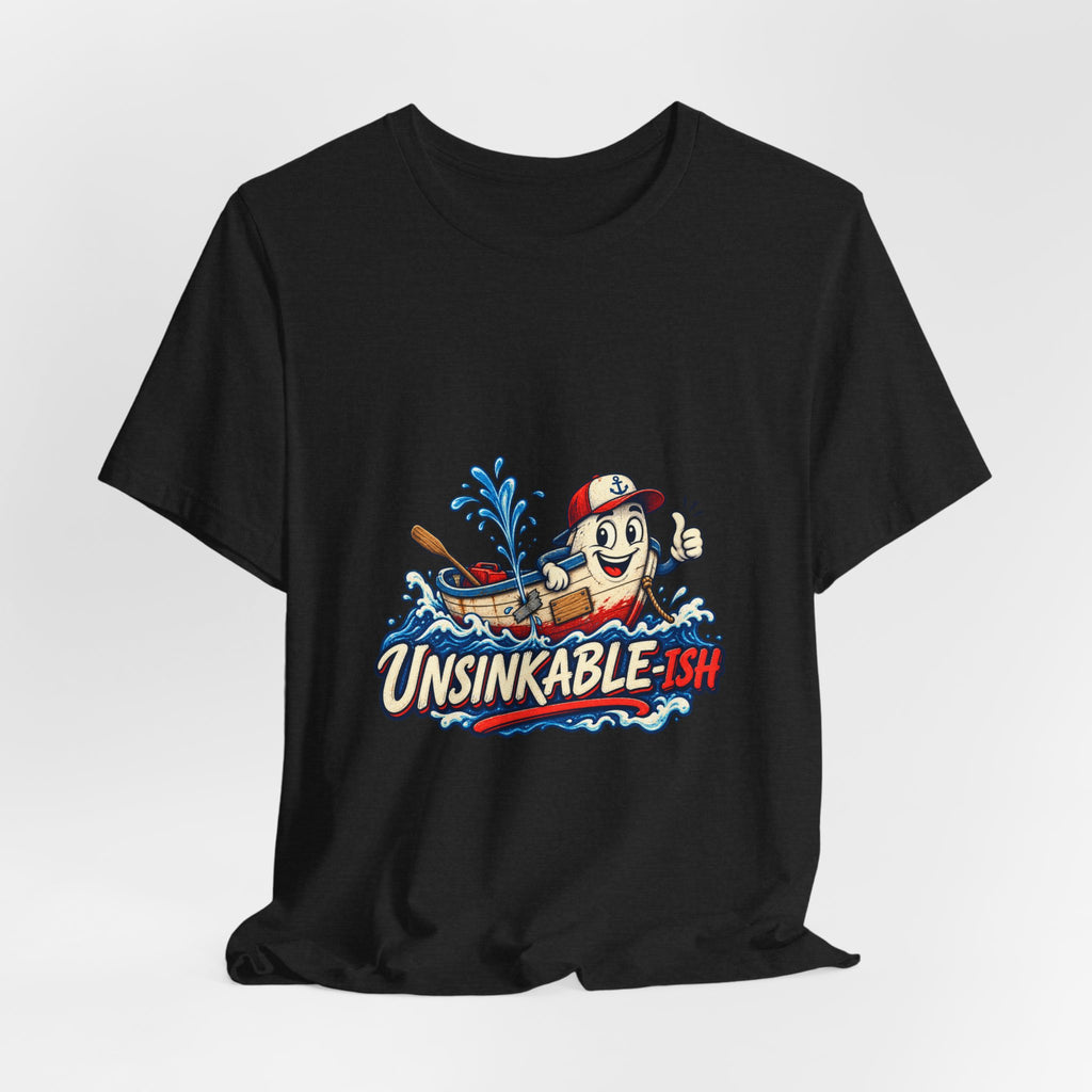 Unsinkable-ish Boat T-Shirt, Funny Nautical Vintage Cartoon Tee