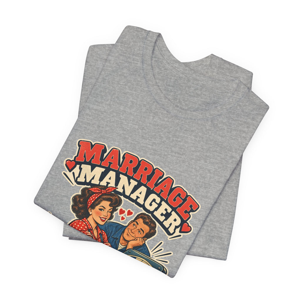 Marriage Manager Vintage Couple T-Shirt — Adjusting Expectations Retro Relationship Humor