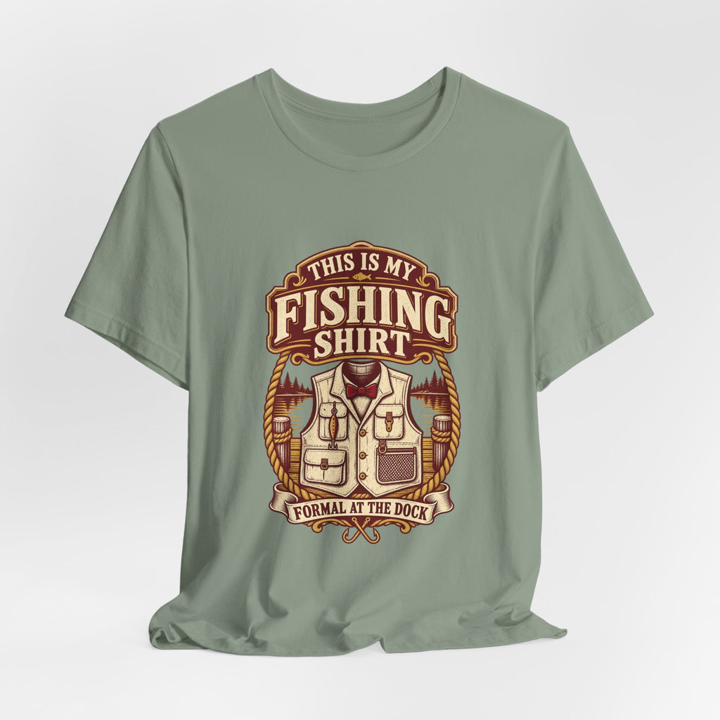This Is My Fishing Shirt T-Shirt — Formal at the Dock Vintage Angler Tee