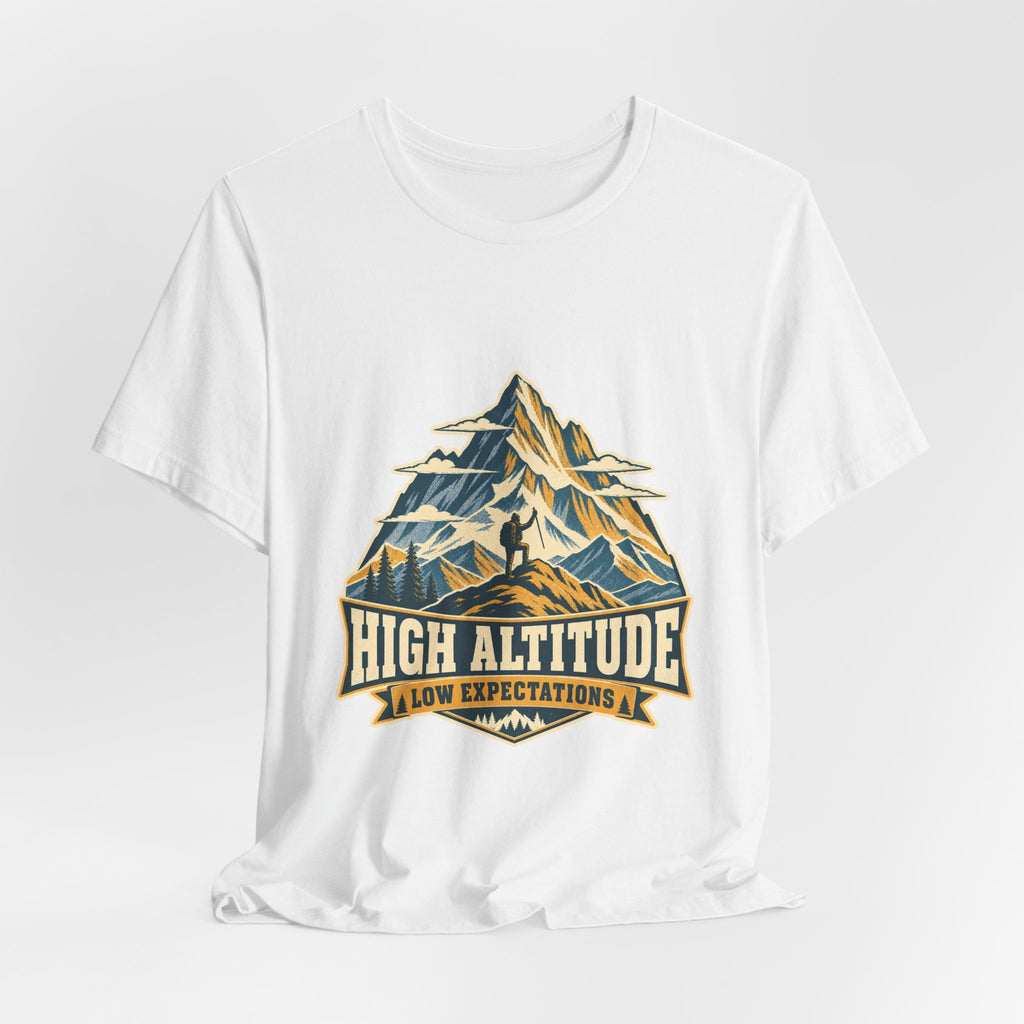 High Altitude Low Expectations T-Shirt — Vintage Mountain Hiking Tee