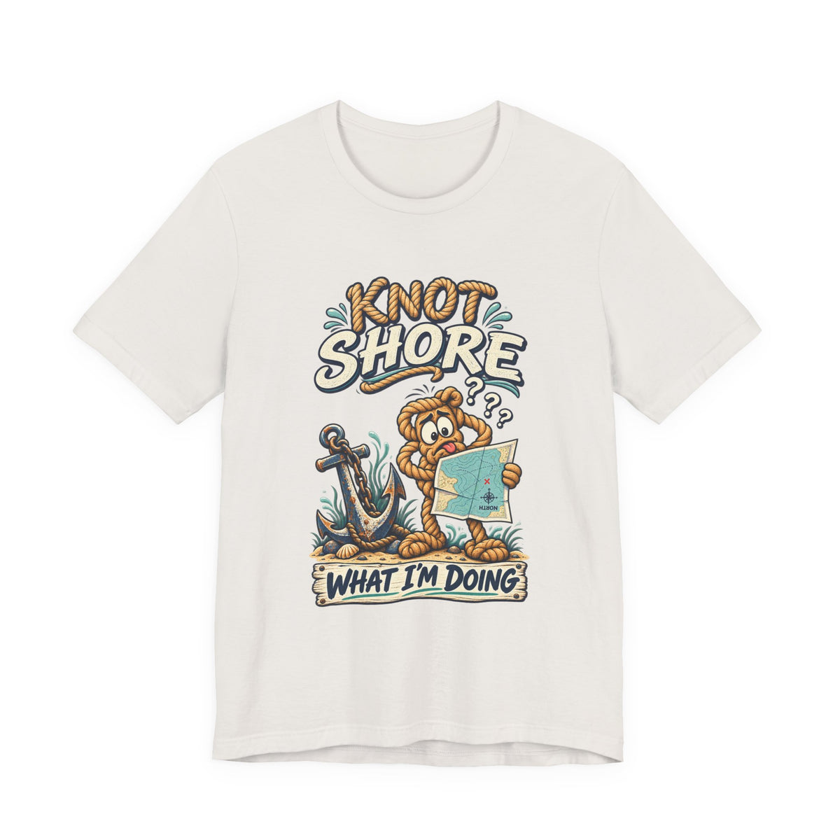 Knot Shore What I'm Doing T-Shirt — Funny Nautical Rope Character Humor Tee