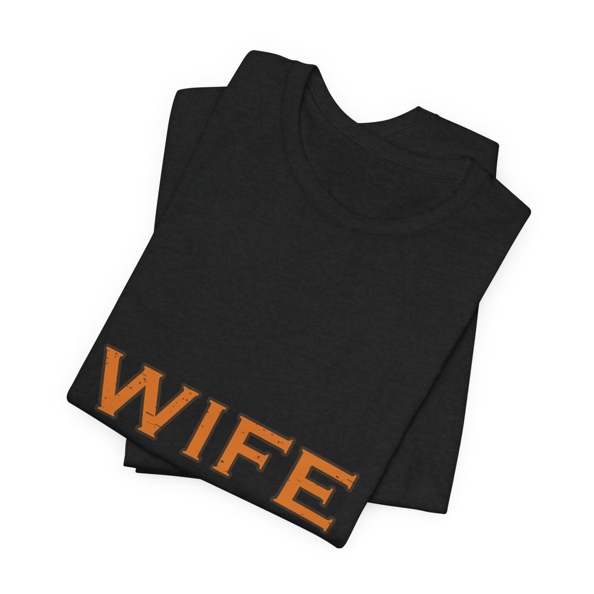 Wife Est. Making It Work T-Shirt — Funny Vintage Marriage Humor Tee