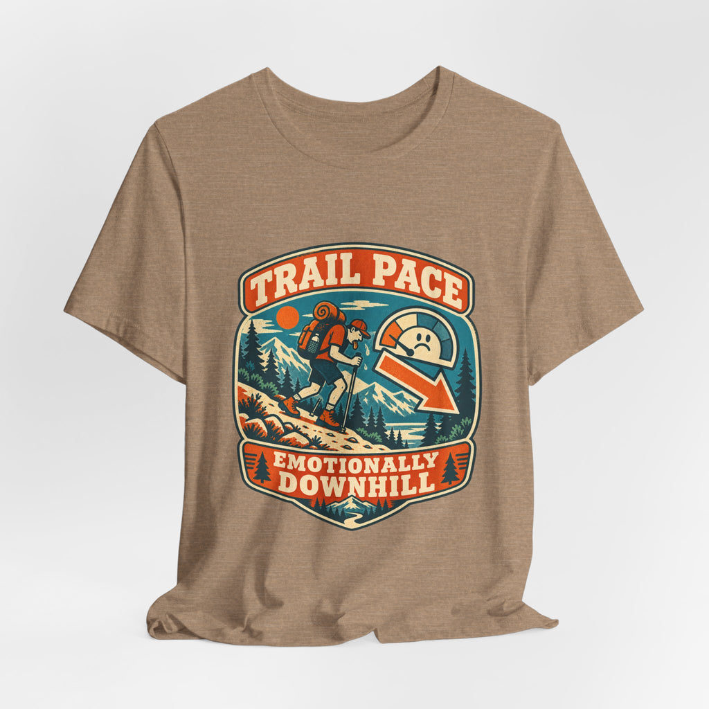 Trail Pace Emotionally Downhill T-Shirt — Funny Vintage Hiking Tee