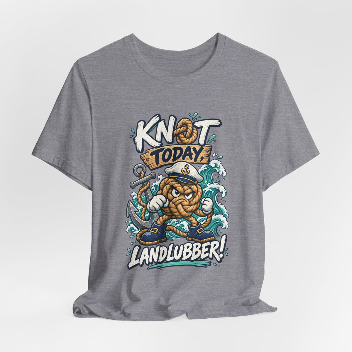 Knot Today Landlubber T-Shirt – Funny Nautical Sailor Rope Character Vintage Ocean Tee