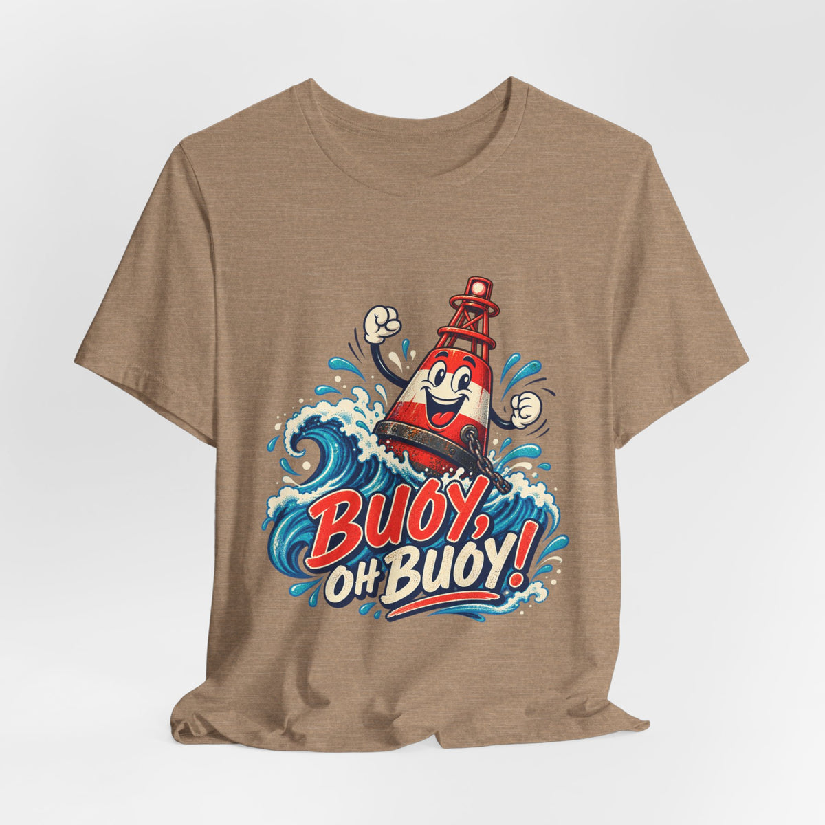 Buoy Oh Buoy Nautical Vintage T-Shirt — Funny Lighthouse Buoy Ocean Wave Design