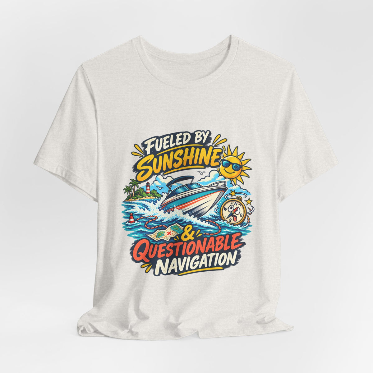 Fueled by Sunshine & Questionable Navigation Boat Adventure T-Shirt