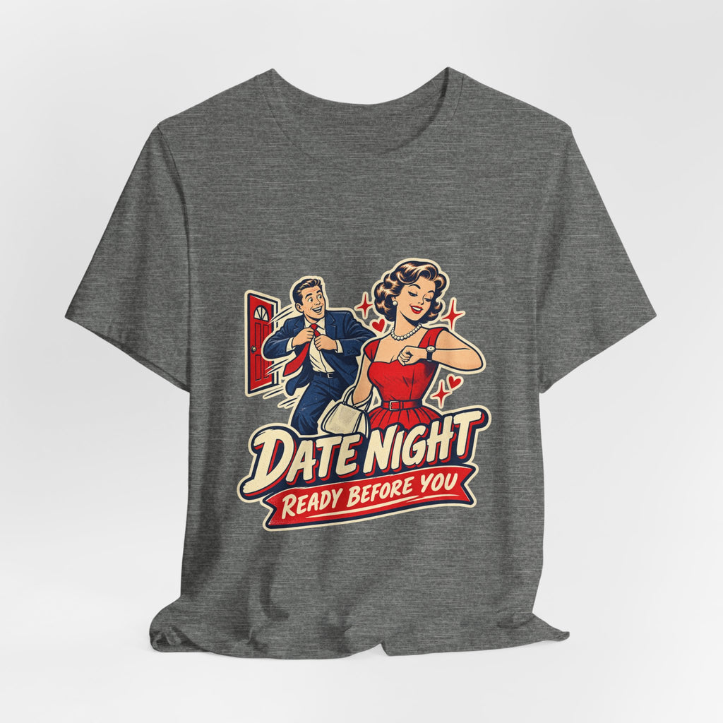 Date Night Ready Before You Retro Couple T-Shirt