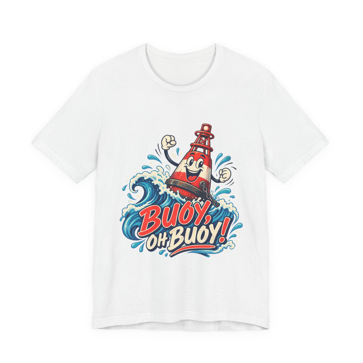 Buoy Oh Buoy Nautical Vintage T-Shirt — Funny Lighthouse Buoy Ocean Wave Design