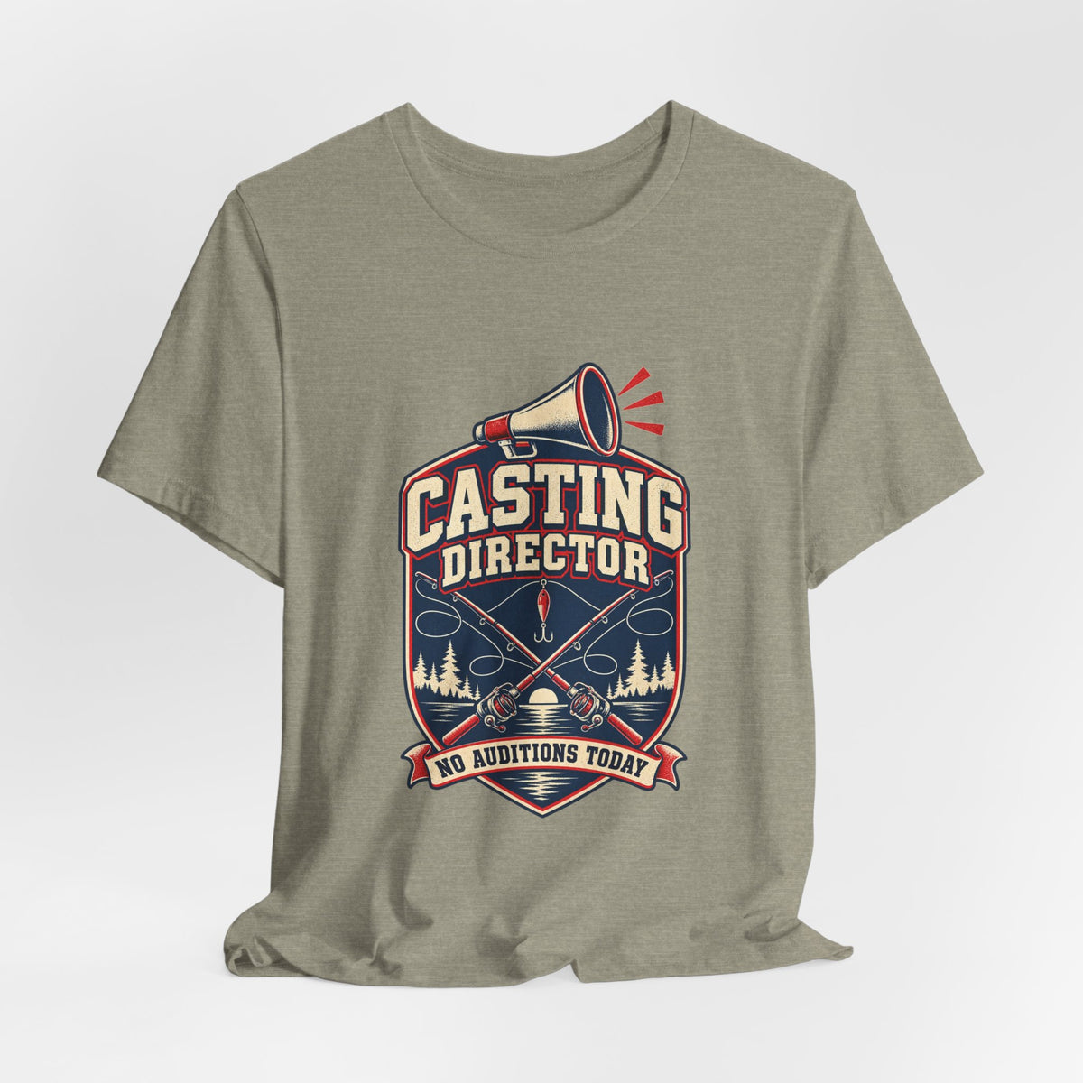 Casting Director T-Shirt — No Auditions Today Vintage Fishing Tee