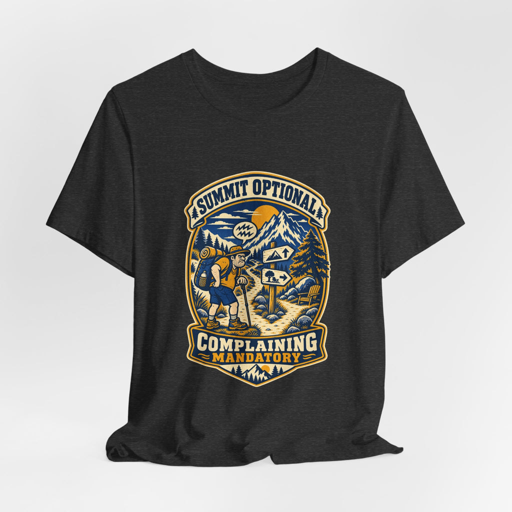 Summit Optional Complaining Mandatory T-Shirt — Funny Vintage Hiking Mountain Tee