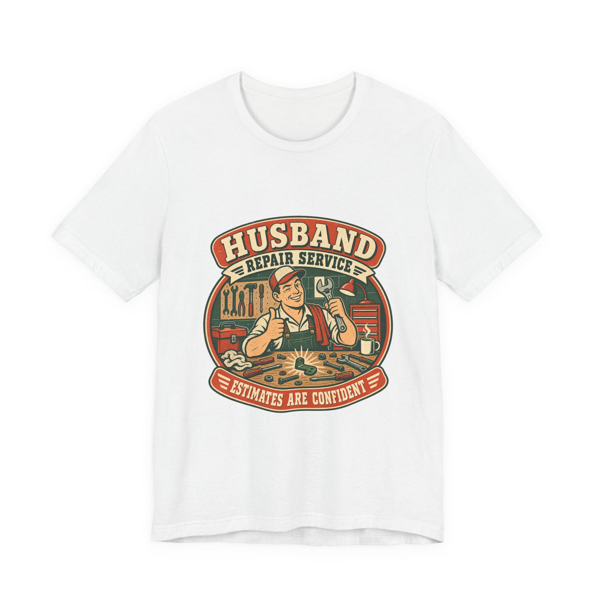 Husband Repair Service Vintage Mechanic T-Shirt — Estimates Are Confident Funny Husband Humor Tee