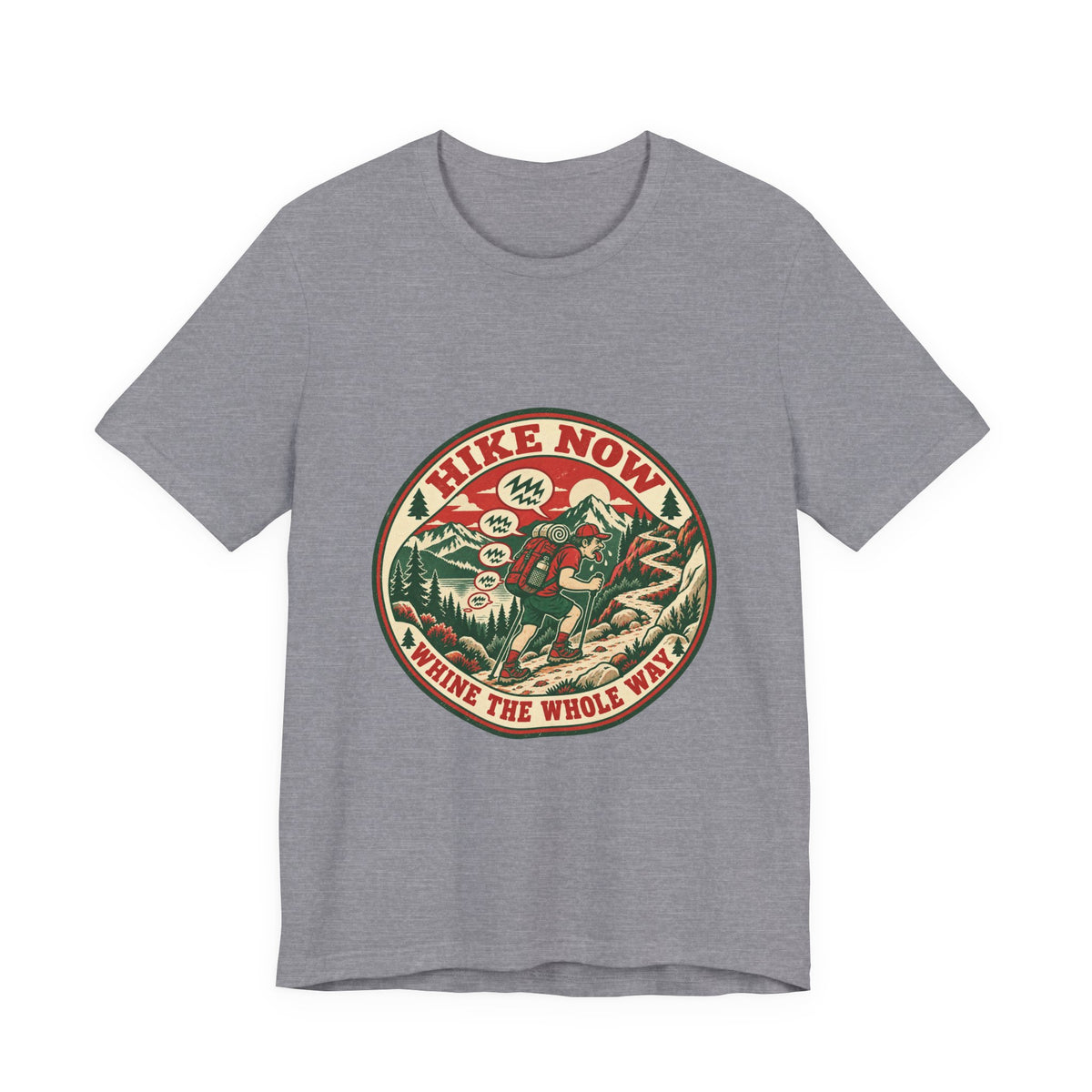 Hike Now, Wine the Whole Way T-Shirt — Funny Vintage Hiking Mountain Tee