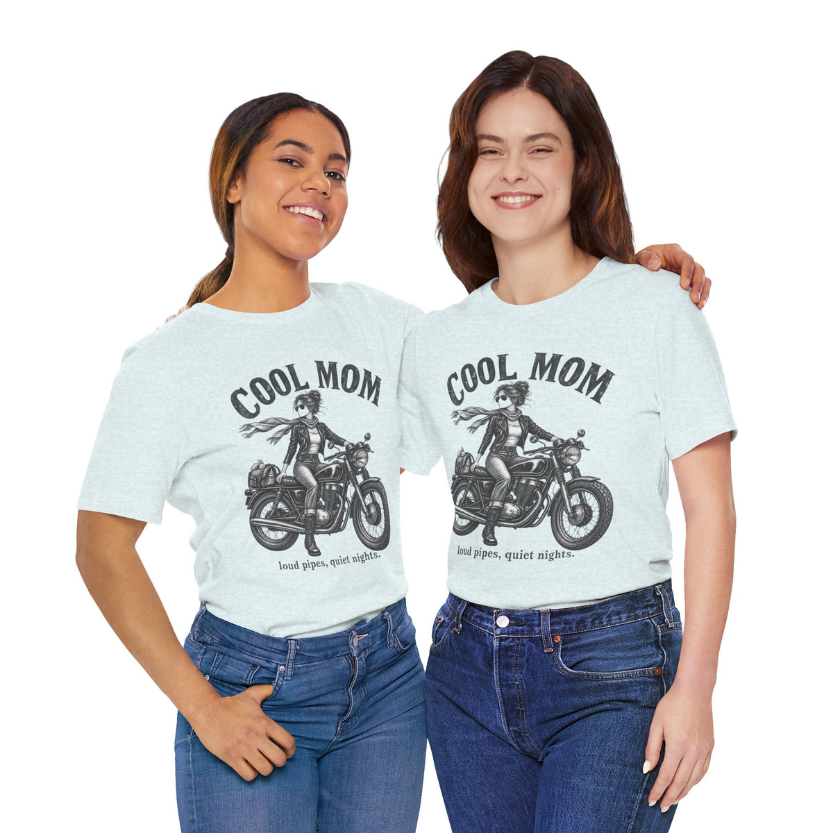 Cool Mom Motorcycle T-Shirt — 'loud pipes, quiet nights.' Biker Mom Tee