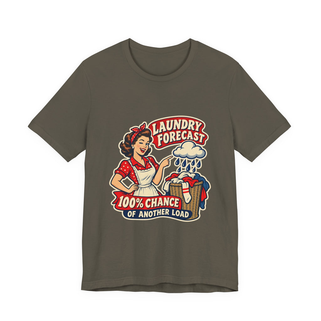 Laundry Forecast T-Shirt — 100% Chance of Another Load Vintage Laundry Humor Tee