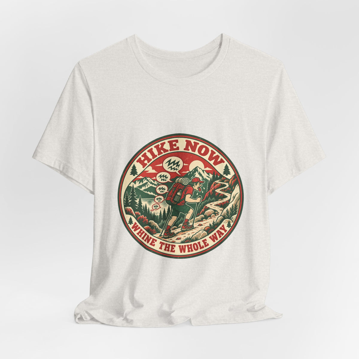 Hike Now, Wine the Whole Way T-Shirt — Funny Vintage Hiking Mountain Tee