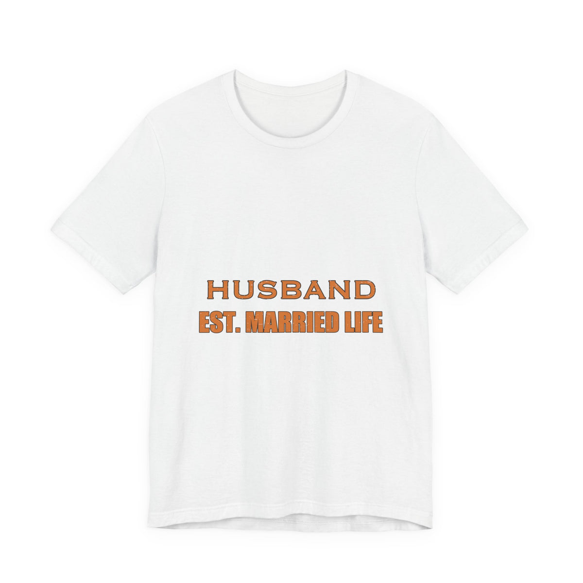 Husband Est. Married Life T-Shirt — Funny Marriage Humor Vintage Tee