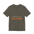 My Better Half Needs a Reminder T-Shirt — Funny Relationship Humor Tee