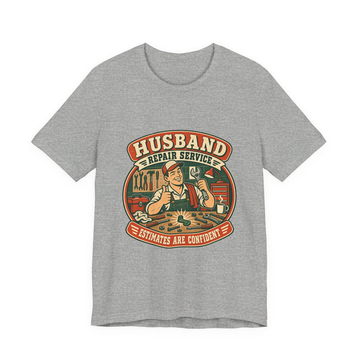 Husband Repair Service Vintage Mechanic T-Shirt — Estimates Are Confident Funny Husband Humor Tee