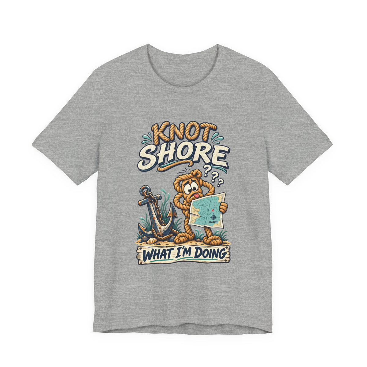 Knot Shore What I'm Doing T-Shirt — Funny Nautical Rope Character Humor Tee