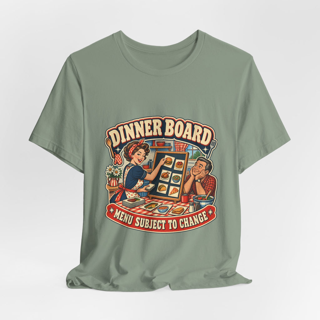 Dinner Board Menu Subject to Change Retro Vintage Food Humor T-Shirt